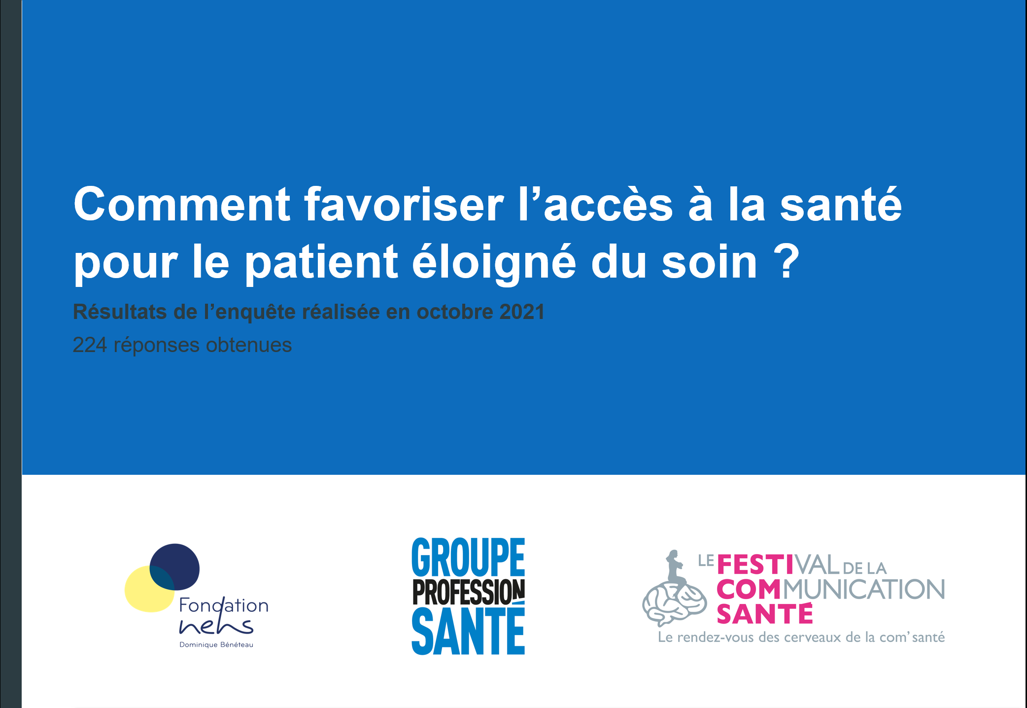 Enquête : Comment favoriser l&rsquo;accès à la santé pour le patient éloigné du soin ?