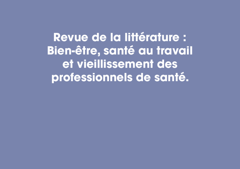 Bien vieillir chez les professionnels de santé : Panorama de la littérature