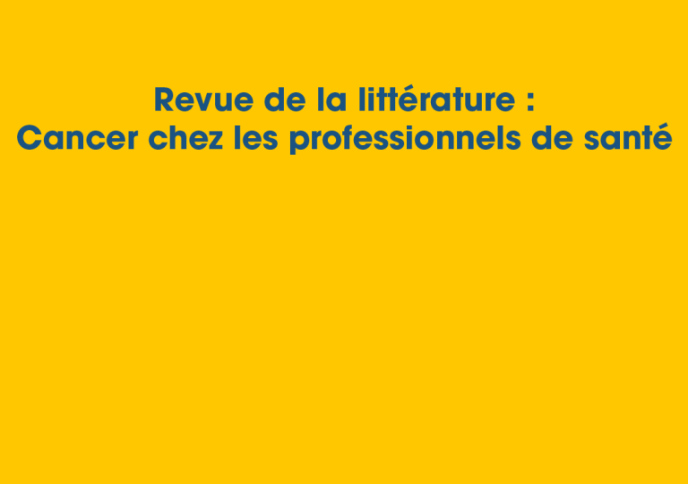 Cancers chez les professionnels de santé : Panorama de la littérature