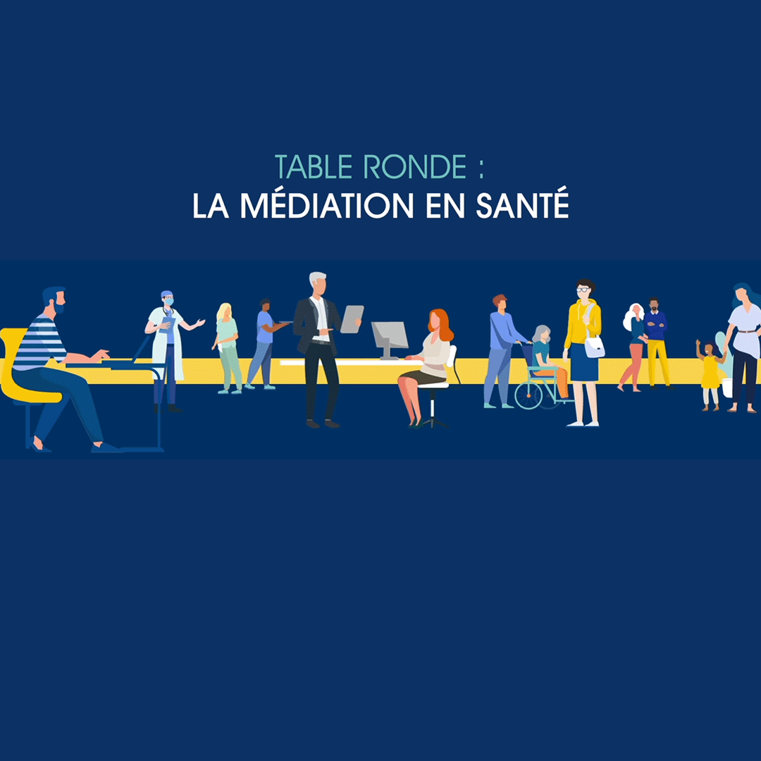 Événement de la Fondation – Table ronde n°1 : La médiation en santé