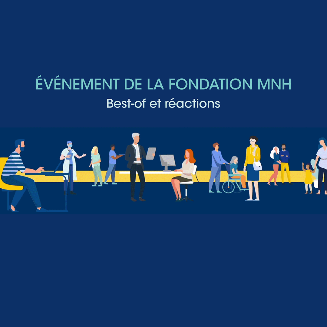 Best-of de la soirée des 5 ans de la Fondation MNH