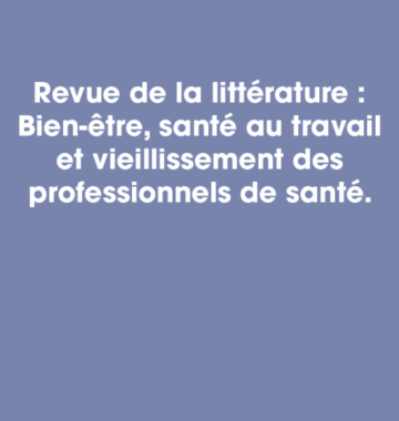 Bien vieillir chez les professionnels de santé : Panorama de la littérature